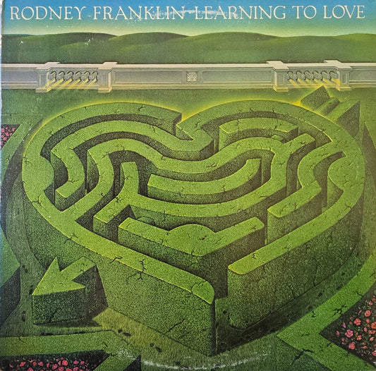 Rodney Franklin – Learning To Love