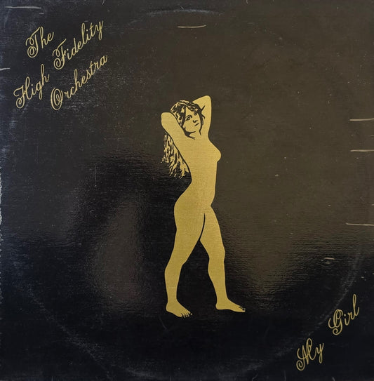 The High Fidelity Orchestra – My Girl
