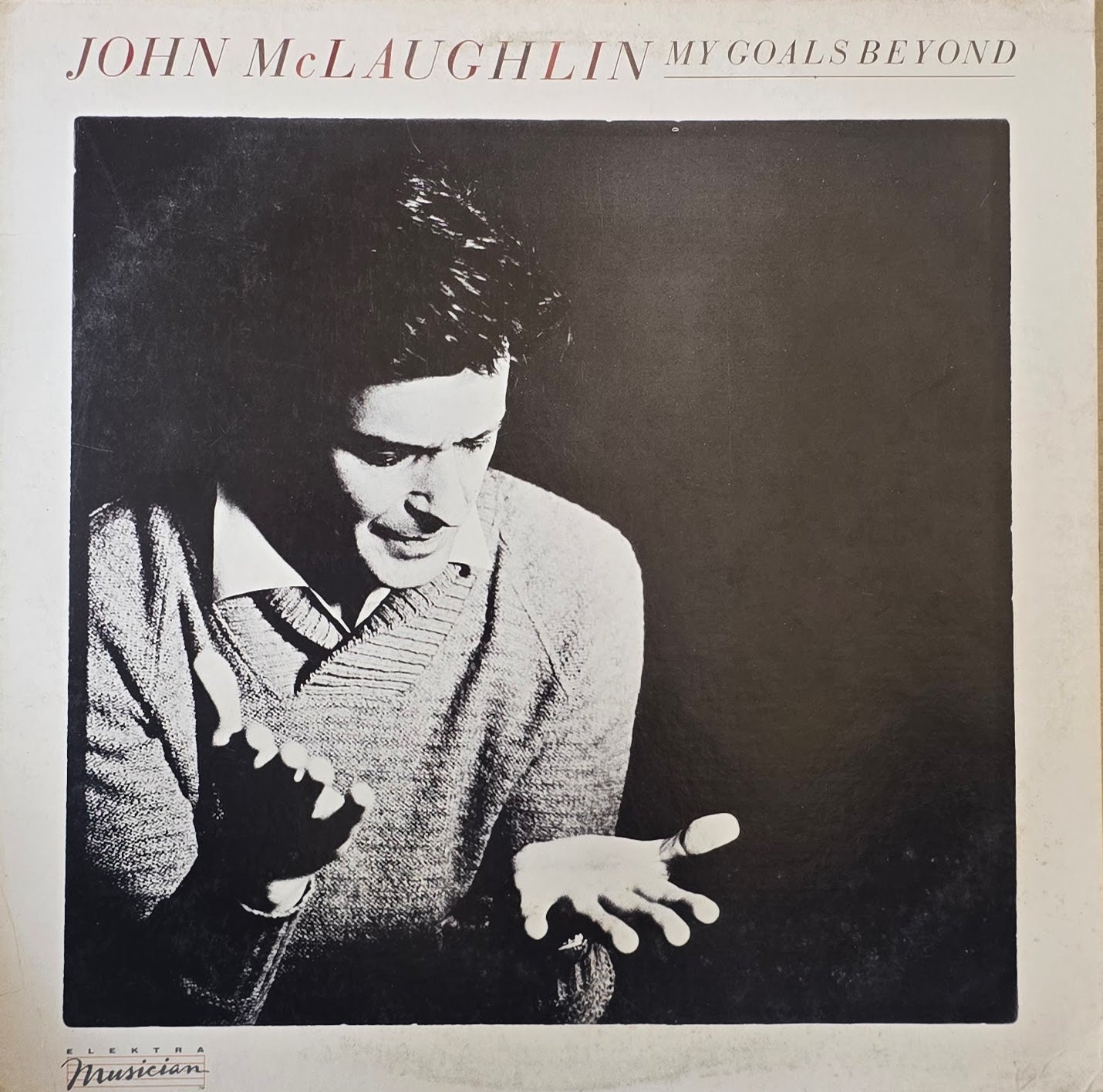 John McLaughlin – My Goal's Beyond