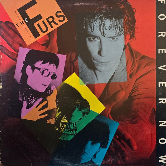 The Psychedelic Furs – Forever Now