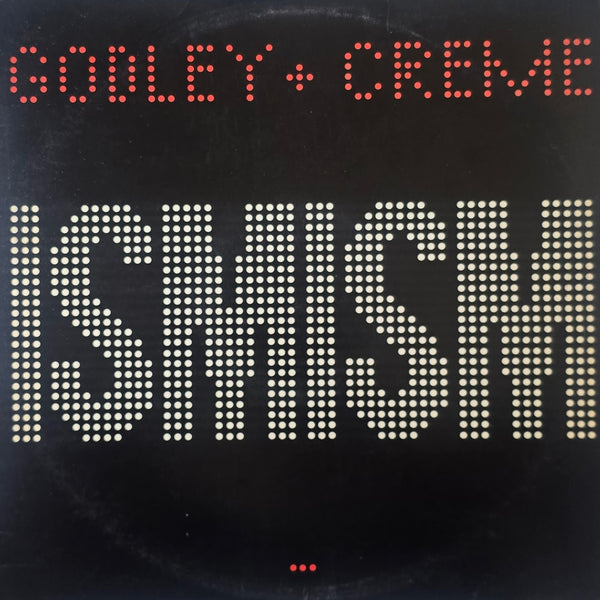 Godley & Creme – Ismism