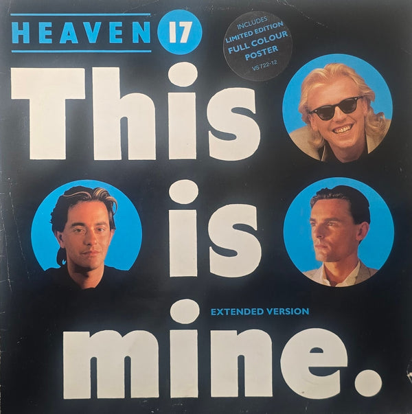 Heaven 17 – This Is Mine (Extended Version)