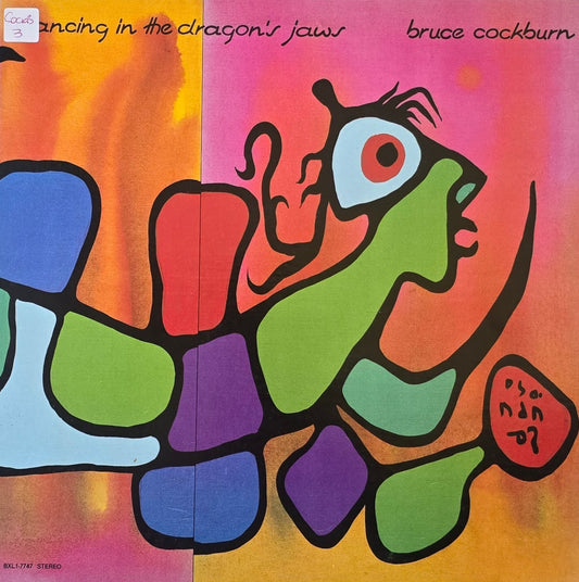 Bruce Cockburn – Dancing In The Dragon's Jaws