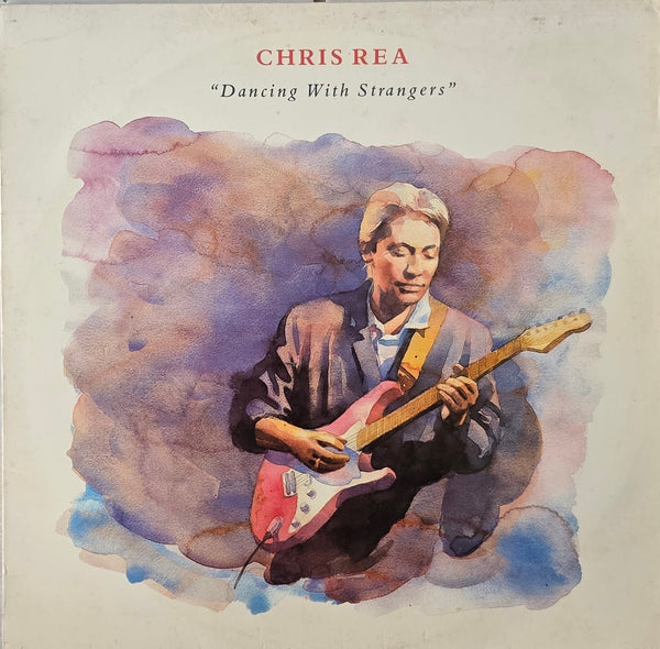 Chris Rea – Dancing With Strangers