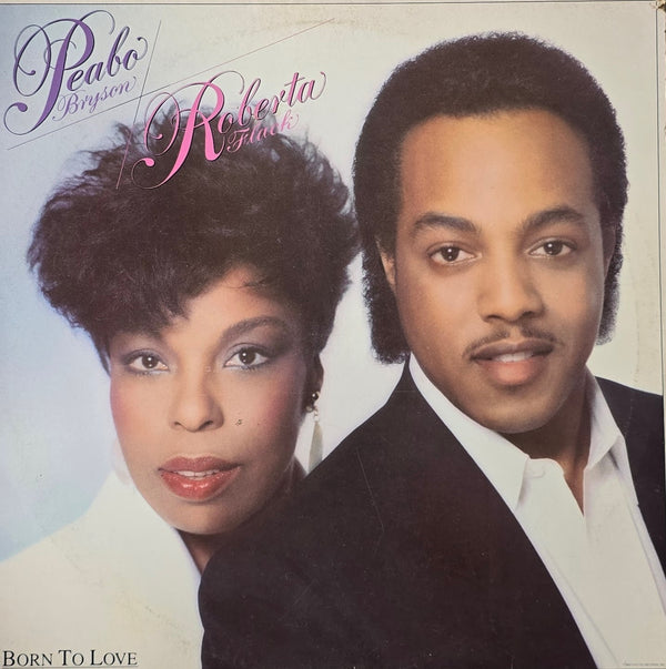 Peabo Bryson / Roberta Flack – Born To Love