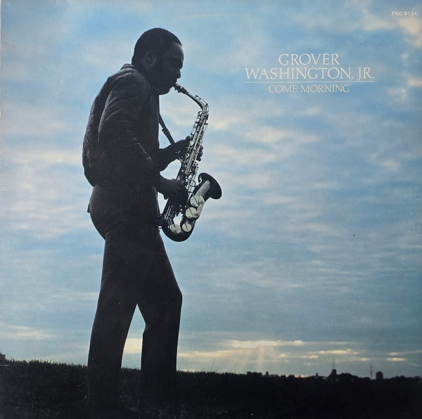 Grover Washington, Jr. – Come Morning