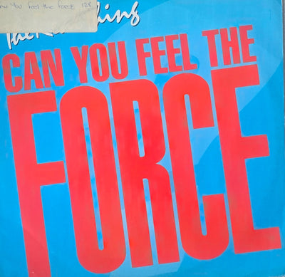 The Real Thing – Can You Feel The Force ('86 Mix)