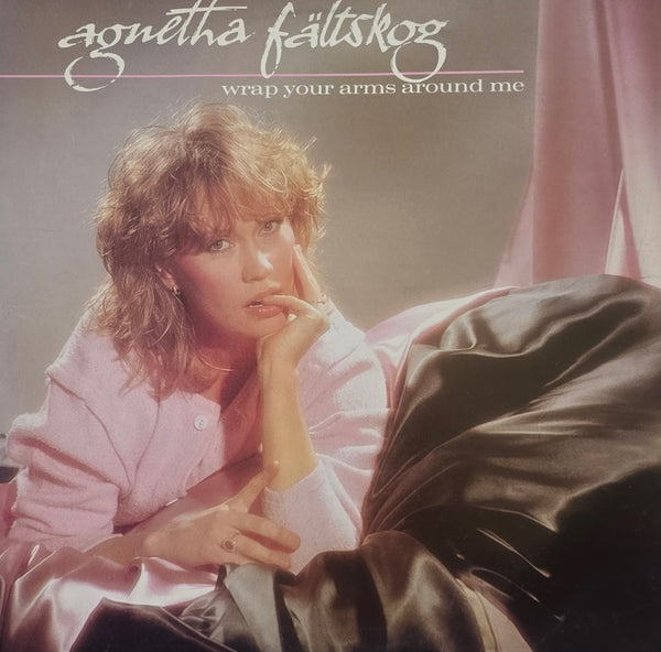 Agnetha Fältskog – Wrap Your Arms Around Me