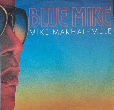 Mike Makhalemele – Blue Mike