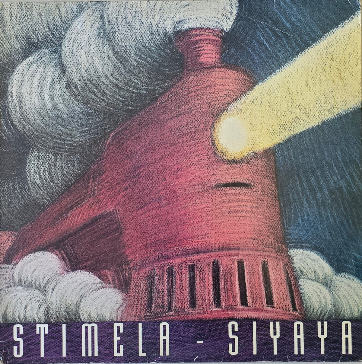 Stimela – Siyaya