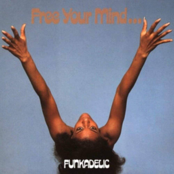 Funkadelic – Free Your Mind And Your Ass Will Follow (Blue, 50th Anniversary)