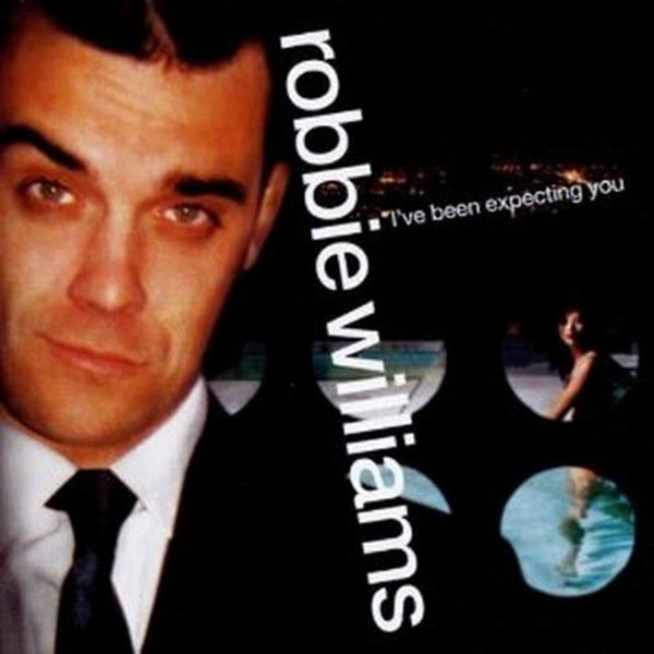 Robbie Williams – I've Been Expecting You