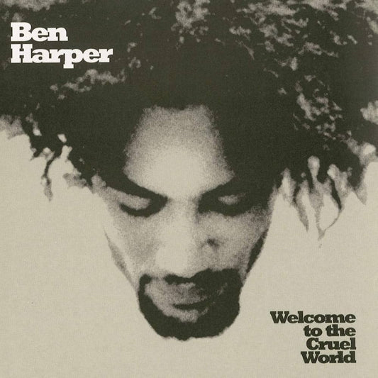 Ben Harper – Welcome To The Cruel World