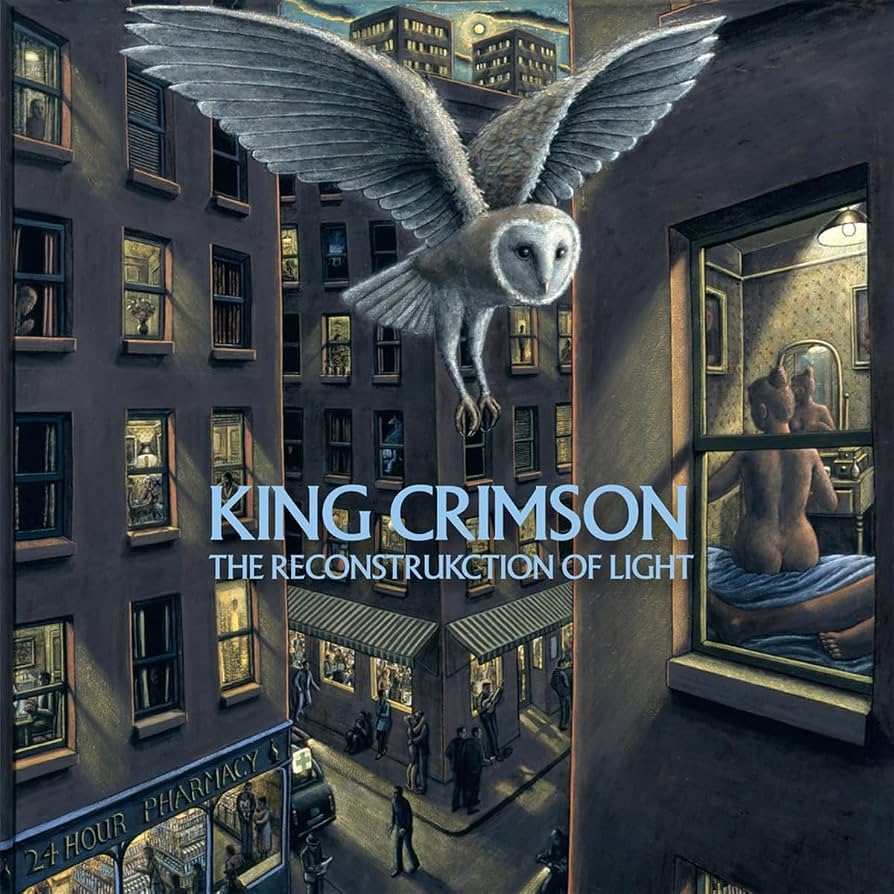 King Crimson – The ReconstruKction Of Light
