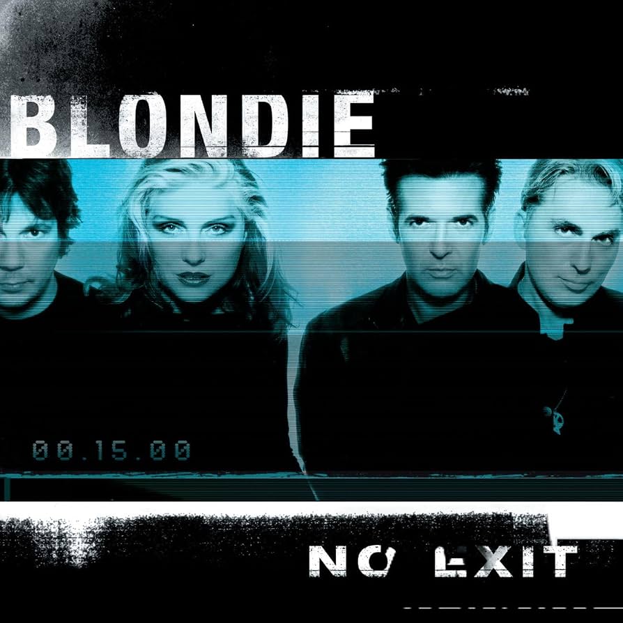 Blondie – No Exit