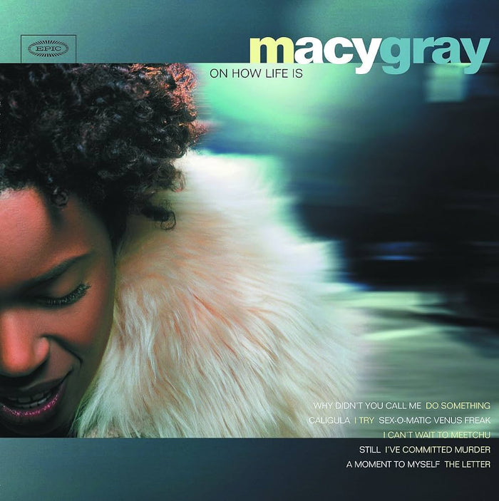 Macy Gray – On How Life Is