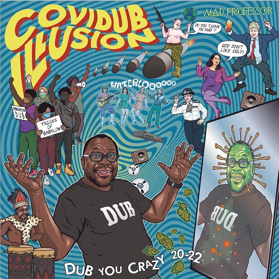 Mad Professor – Covidub Illusion - Dub You Crazy 20-22 (Blue)
