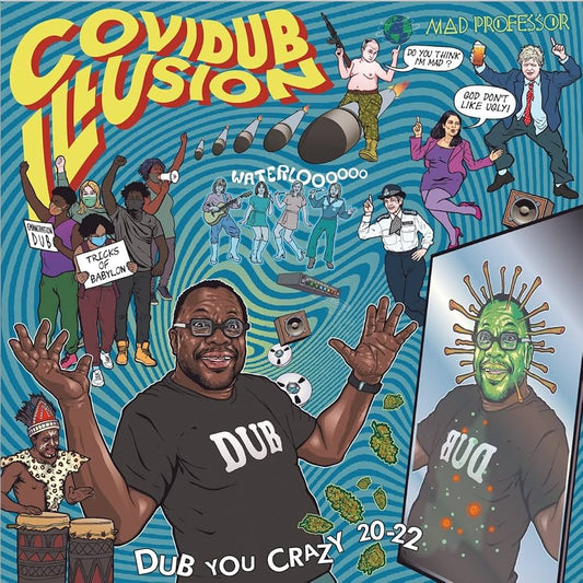 Mad Professor – Covidub Illusion - Dub You Crazy 20-22 (Blue)