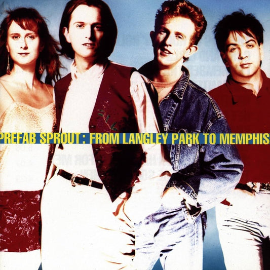 Prefab Sprout – From Langley Park To Memphis