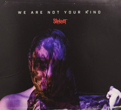 Slipknot – We Are Not Your Kind