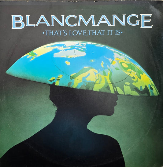 Blancmange – That's Love, That It Is