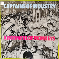 Captains Of Industry – A Roomful Of Monkeys