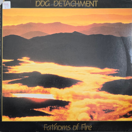 Dog Detachment – Fathoms Of Fire
