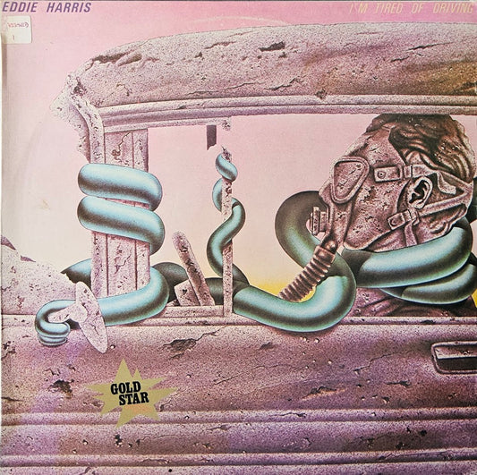 Eddie Harris – I'm Tired Of Driving