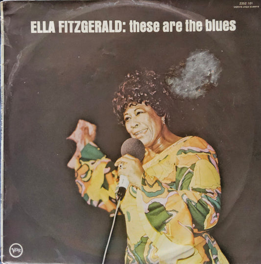 Ella Fitzgerald – These Are The Blues