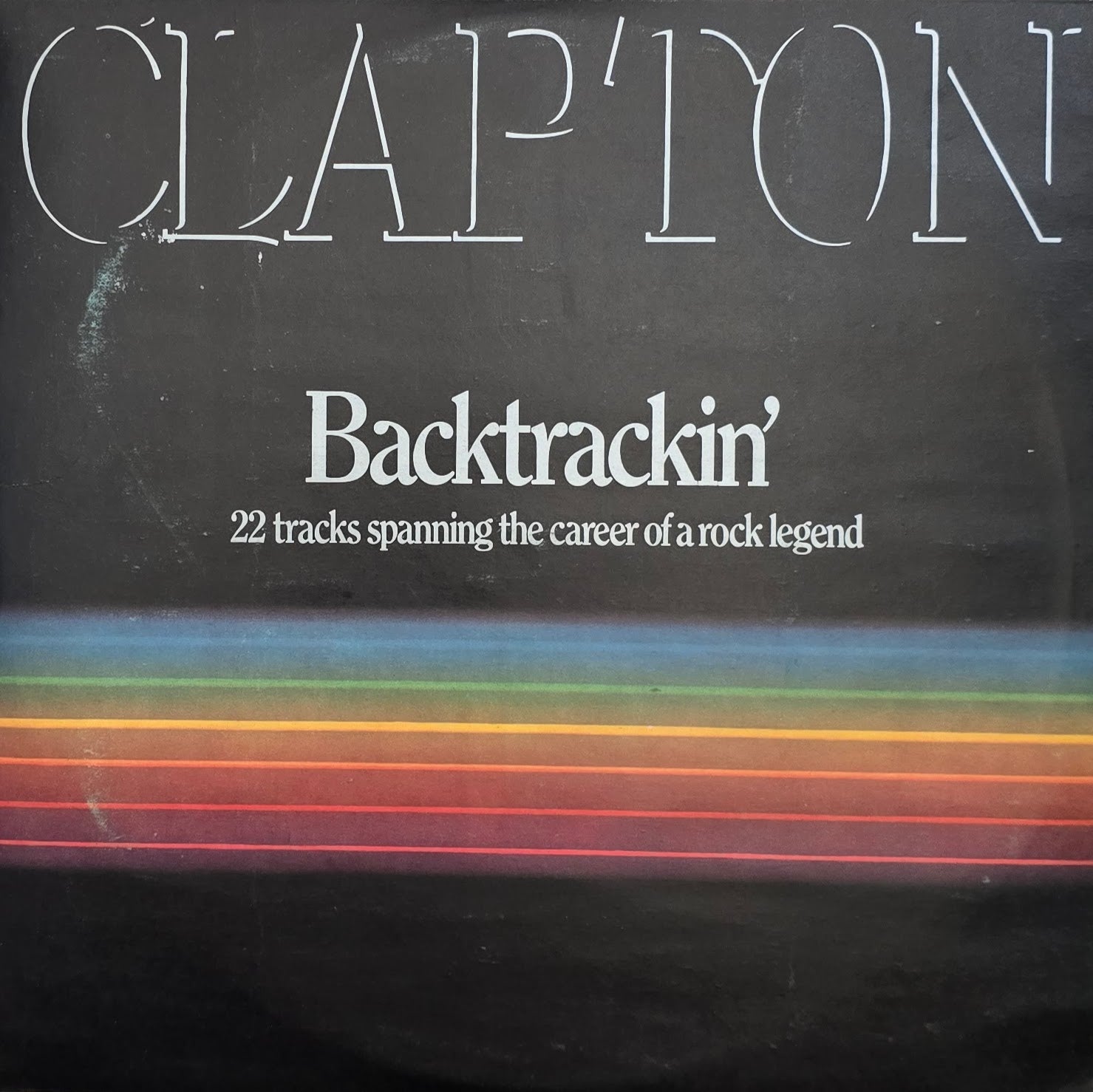 Eric Clapton – Backtrackin' (22 Tracks Spanning The Career Of A Rock L ...