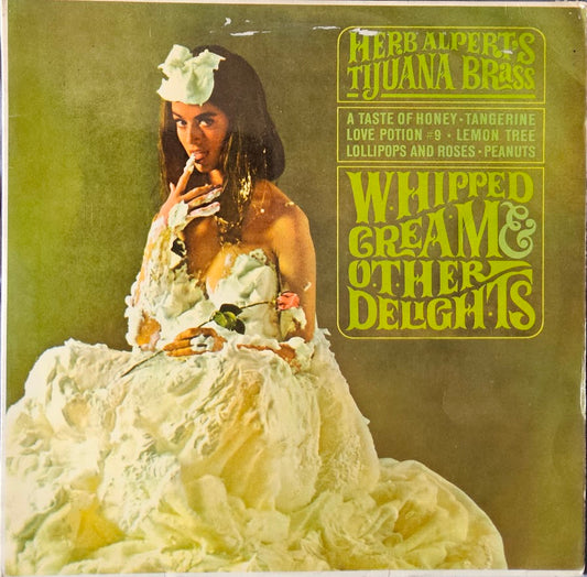 Herb Alpert's Tijuana Brass – Whipped Cream & Other Delights