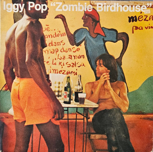 Iggy Pop – Zombie Birdhouse = Jaula De Zombies