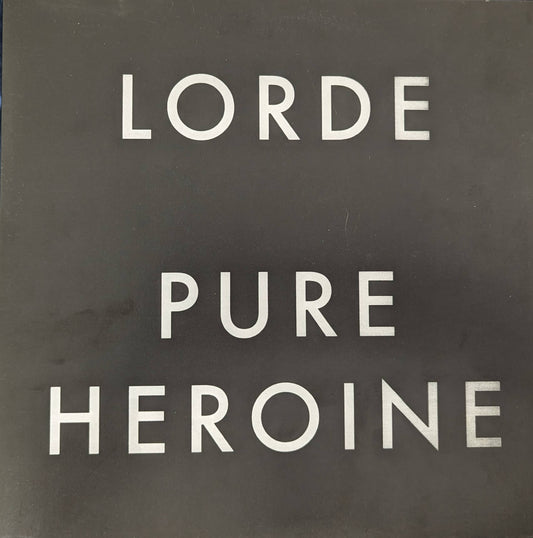 Lorde – Pure Heroine