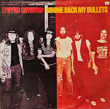 Lynyrd Skynyrd – Gimme Back My Bullets