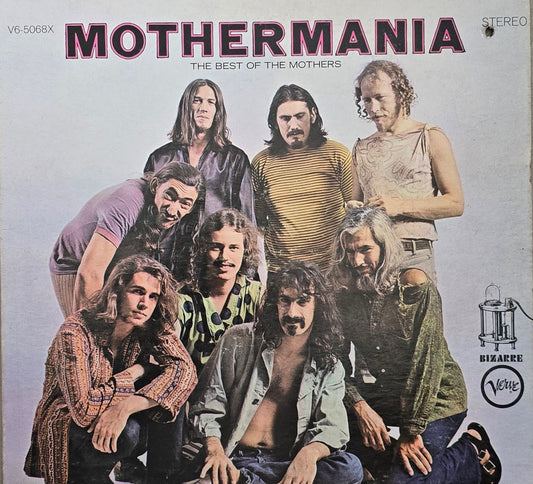 The Mothers Of Invention – Mothermania (The Best Of The Mothers)