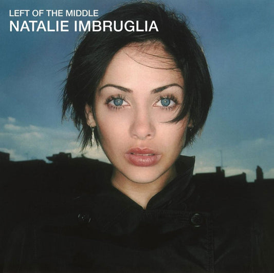 Natalie Imbruglia  - Left of the Middle