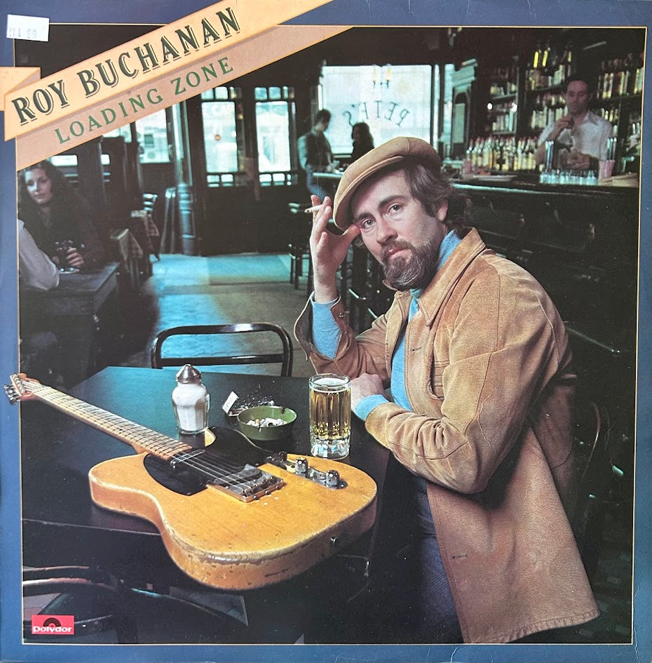 Roy Buchanan – Loading Zone