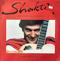 Shakti With John McLaughlin – A Handful Of Beauty