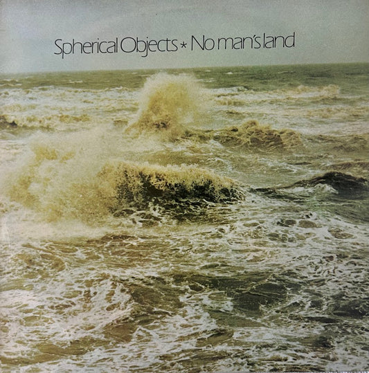 Spherical Objects – No Man's Land