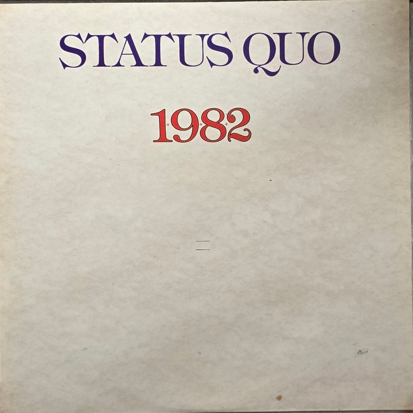 Status Quo – 1982 (Zimbabwe Pressing)