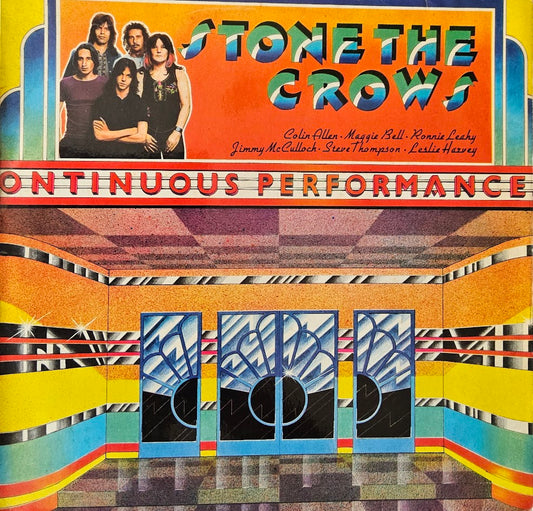 Stone The Crows – Ontinuous Performance