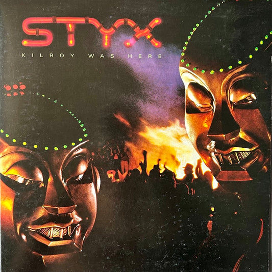 Styx – Kilroy Was Here