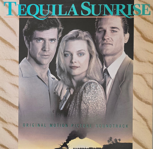 Various – Tequila Sunrise - Original Motion Picture Soundtrack