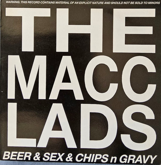 The Macc Lads – Beer & Sex & Chips N Gravy