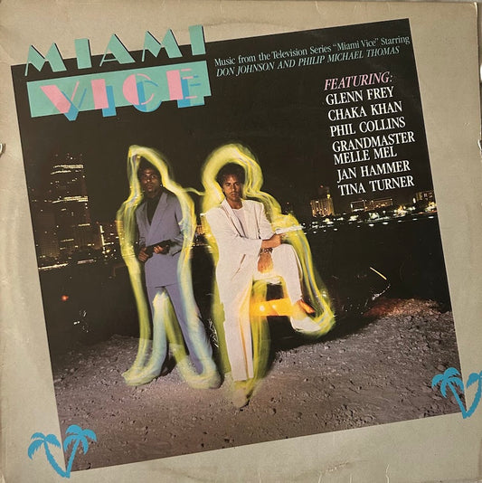 Various – Miami Vice (New Music From The Television Series, "Miami Vice")