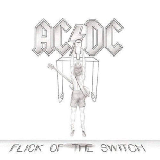 AC/DC – Flick Of The Switch