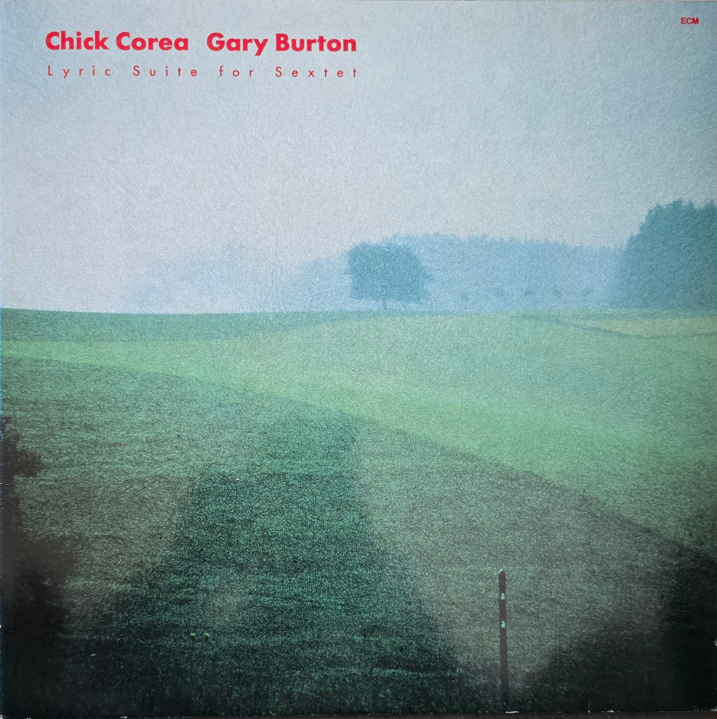 Chick Corea / Gary Burton – Lyric Suite For Sextet