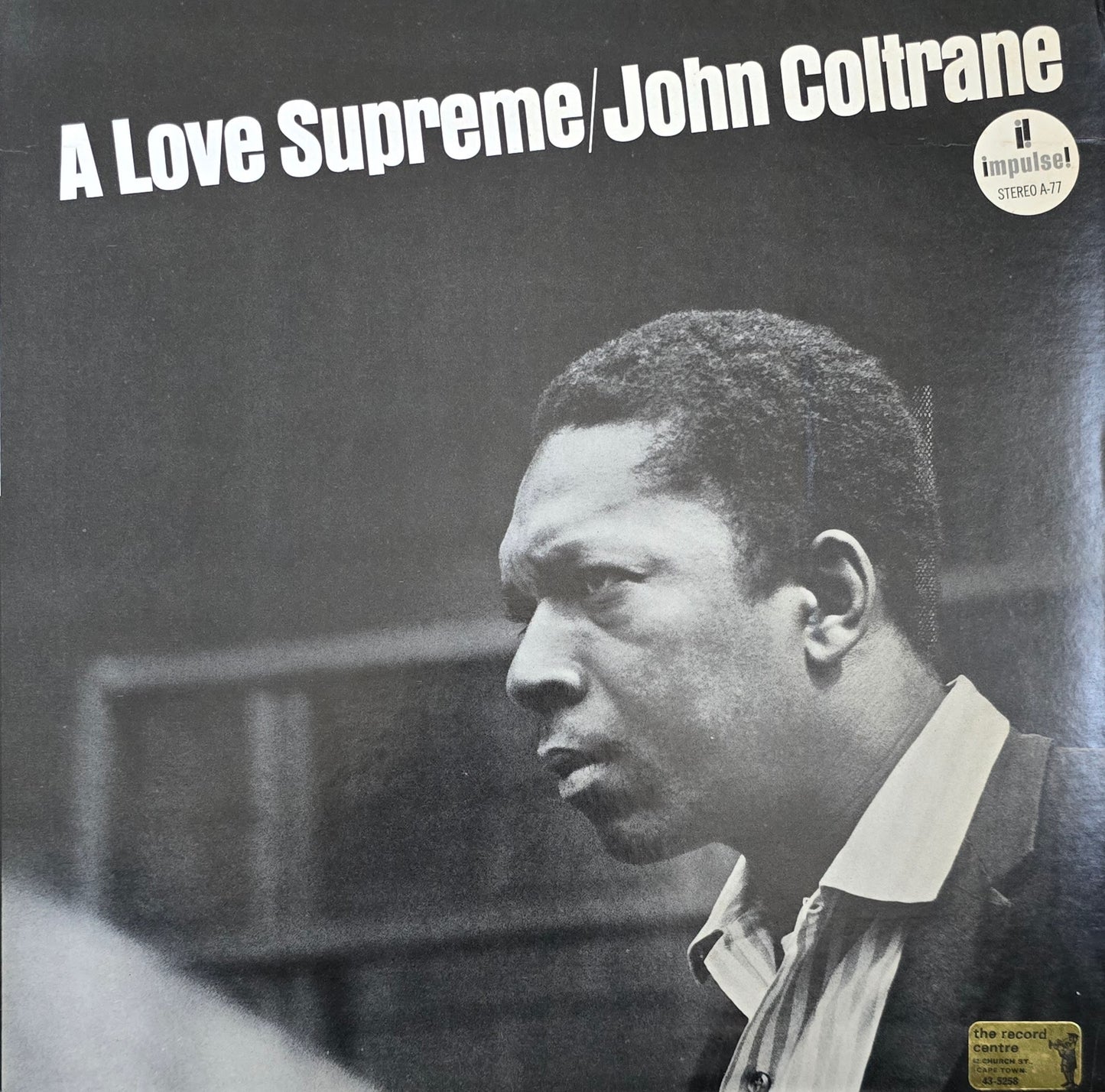 John Coltrane – A Love Supreme