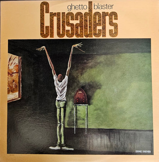 Crusaders – Ghetto Blaster