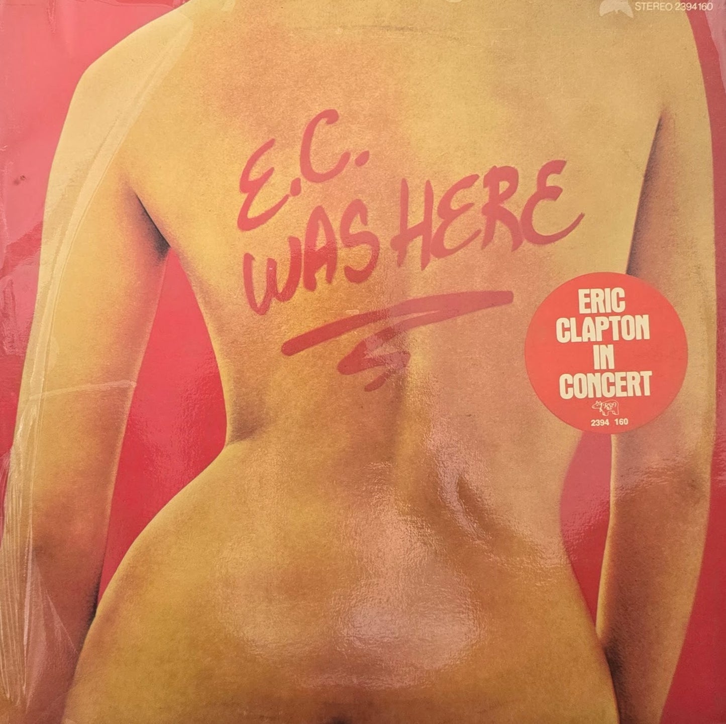 Eric Clapton – E.C. Was Here